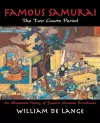 Famous Samurai: The Two Courts Period cover