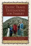 Exotic Travel Destinations For Families cover