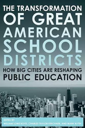 The Transformation of Great American School Districts cover