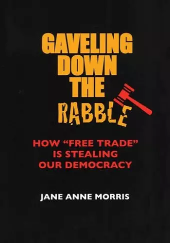 Gaveling Down the Rabble cover