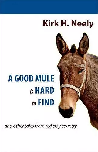 A Good Mule is Hard to Find cover