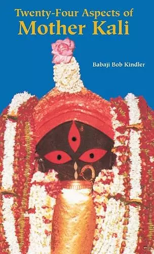 Twenty-Four Aspects of Mother Kali cover