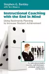 Instructional Coaching with the End in Mind cover