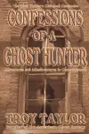 Confessions of a Ghost Hunter cover