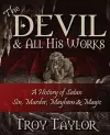 Devil and All His Works cover