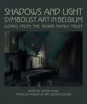 Shadows and Light: Symbolist Art in Belgium cover
