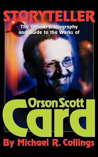 Storyteller - Orson Scott Card's Official Bibliography and International Readers Guide - Library Casebound Hard Cover cover