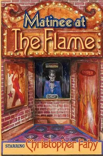 Matinee At The Flame cover