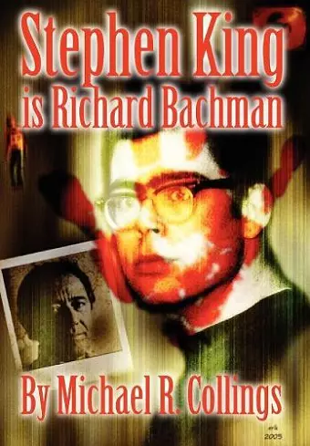 Stephen King is Richard Bachman - Signed Limited cover