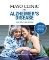 Mayo Clinic On Alzheimer's Disease And Other Dementias cover