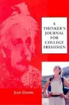 A Thinker's Journal for College Freshmen cover