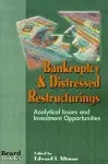 Bankruptcy and Distressed Restructurings cover