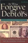 As We Forgive Our Debtors cover