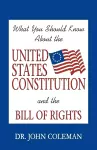 What You Should Know About the United States Constitution cover