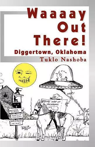 Waaaay Out There! Diggertown, Oklahoma cover