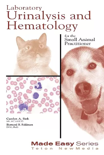 Laboratory Urinalysis and Hematology for the Small Animal Practitioner cover