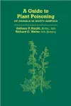 A Guide to Plant Poisoning of Animals in North America cover