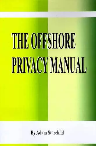 The Offshore Privacy Manual cover