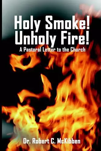 Holy Smoke! Unholy Fire! cover