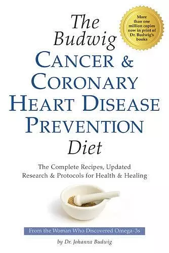 Budwig Cancer & Coronary Heart Disease Prevention Diet cover