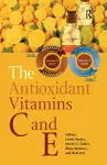 The Antioxidant Vitamins C and E cover