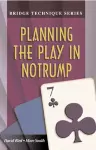 Planning the Play in Notrump cover