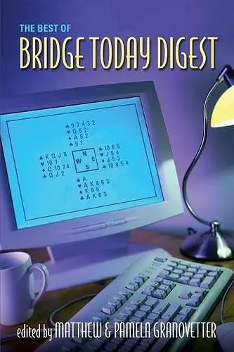 The Best of "Bridge Today Digest" cover