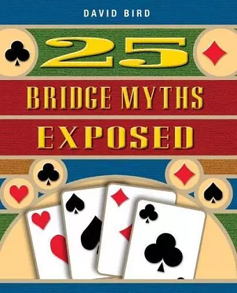 25 Bridge Myths Exposed cover