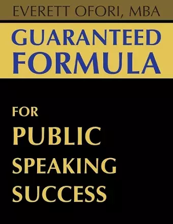 Guaranteed Formula for Public Speaking Success cover