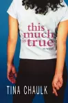 This Much Is True cover