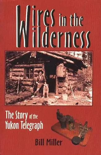 Wires in the Wilderness cover