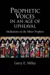 Prophetic Voices in an Age of Upheaval cover
