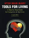 After Brain Injury -- Tools for Living cover