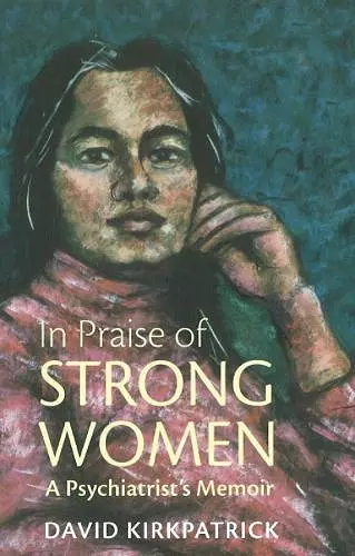 In Praise of Strong Women cover