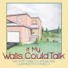 If My Walls Could Talk cover