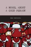A Novel about a Good Person cover