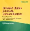 Ukrainian Studies in Canada: Texts and Contexts cover