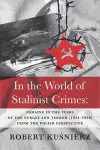 In the World of Stalinist Crimes cover