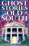 Ghost Stories of the Old South cover