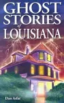 Ghost Stories of Louisiana cover