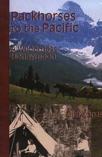 Packhorses to the Pacific cover