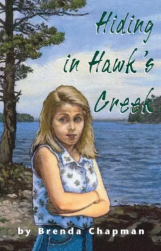 Hiding in Hawk's Creek cover