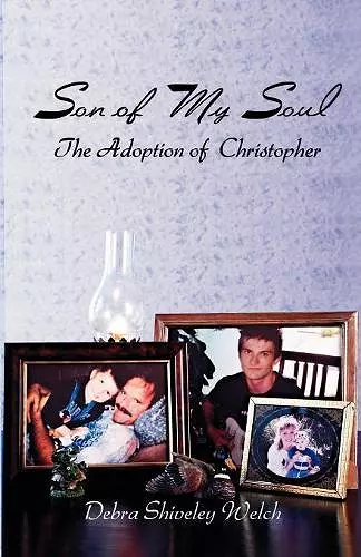 Son Of My Soul - The Adoption of Christopher cover