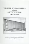 The Rule Wynn and Rule (Edmonton) Architectural Drawings cover