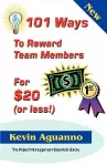 101 Ways to Reward Team Members for $20 (or Less!) cover