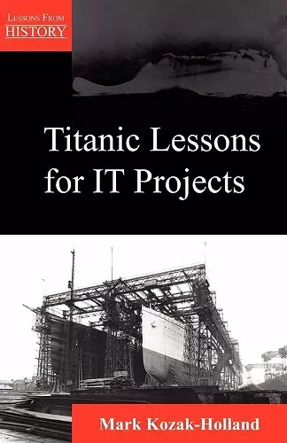 Titanic Lessons for It Projects cover