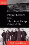 Project Lessons from the Great Escape (Stalag Luft III) cover