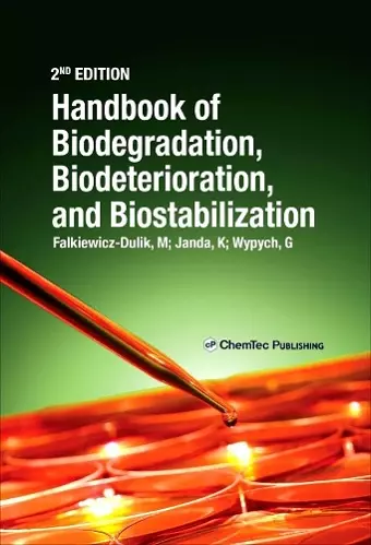 Handbook of Material Biodegradation, Biodeterioration, and Biostablization cover