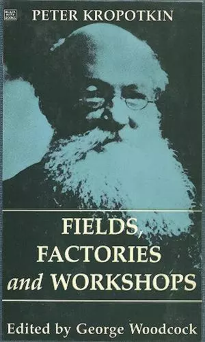 Fields, Factories and Workshops cover