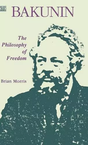 Bakunin: Philosophy of Freedom cover